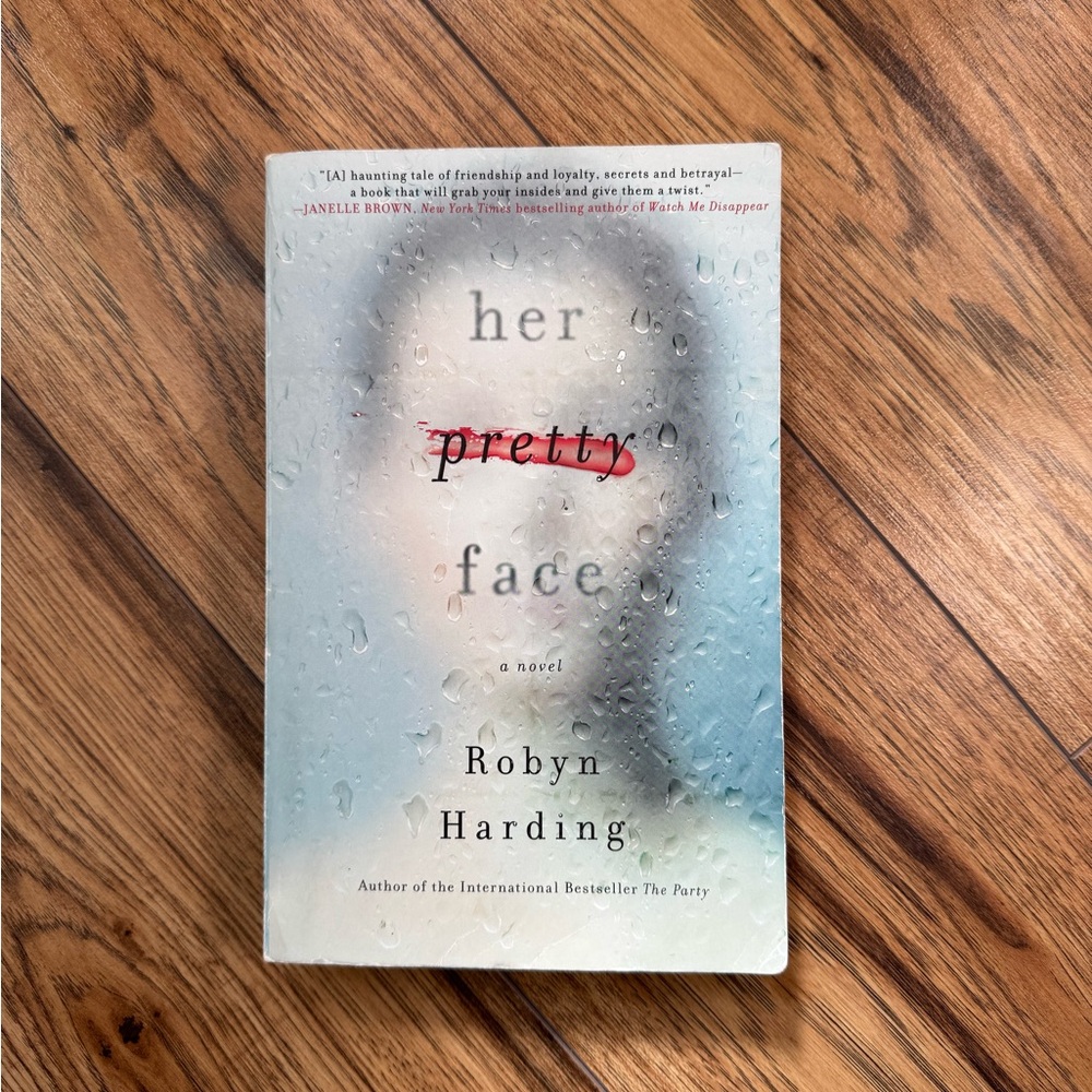 (3 for $15) Book - Her Pretty Face by Robyn Harding